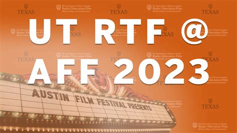 UT at 2023 Austin Film Festival | Radio, Television and Film