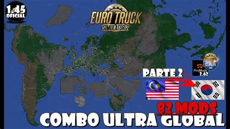 ETS 2 1 45 COMBO ULTRA GLOBAL PROMODS EAA VIAJANDO DA MALÁSIA