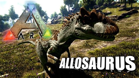 Taming A Allosaurus Ark Survival Evolved The Island Youtube