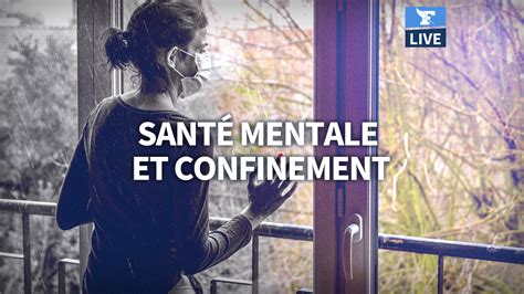 Le Confinement Impacte T Il Notre Sant Mentale