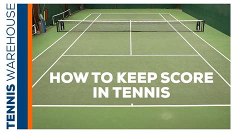 Learn How To Keep Score In A Game Of Tennis Youtube