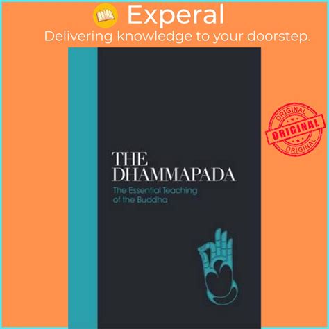 English 100 Original The Dhammapada The Essential Teachings Of