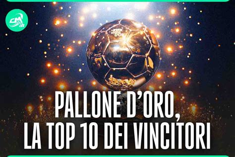 I vincitori del Pallone dOro la top 10 con più successi grandi