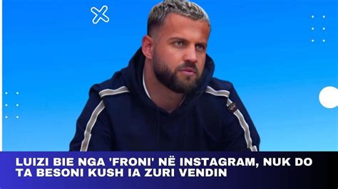 Luizi bie nga froni në Instagram nuk do ta besoni kush ia zuri