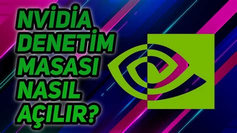 NVİDİA DENETİM MASASI YOK ÇÖZÜMÜ YouTube