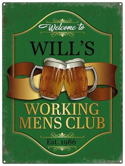 Personalised Working Mens Club Metal Wall Art 3 Sizes Metal Wall