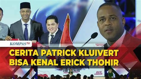 Patrick Kluivert Ungkap Kisah Pertemuannya Dengan Ketum PSSI Erick