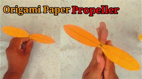 How To Make Paper Propeller At Home Origami Paper Propeller