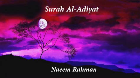 Surah Al Adiyat The Courser Qur An 100 With English Translation