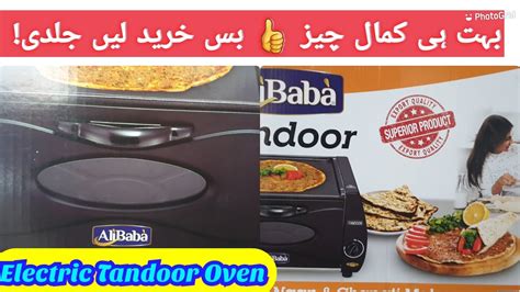 Electric Tandoor Unboxing Best Mini Electric Tandoor Electric