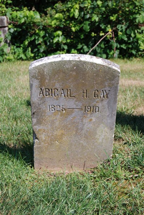Abigail Higbee Gay Memorial Find A Grave