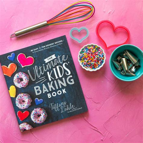 The Ultimate Kids' Baking Book by Tiffany Dahle