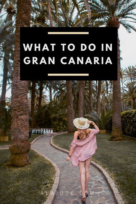 Things To Do In Gran Canaria Away From The Resorts Artofit