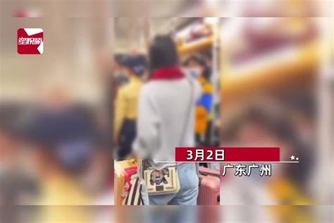 女子坐地铁疑拿手机拍乘客，遭劝阻狂骂不止反被怼：怕碰就别出门 乘客 手机 女子