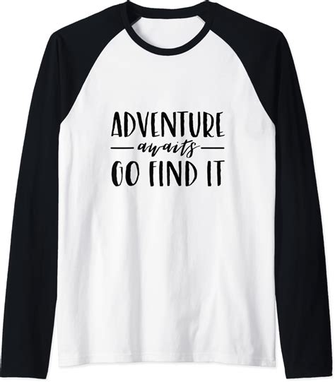 Adventure Awaits Go Find It Adventure T T Shirt Raglan Baseball Tee Clothing