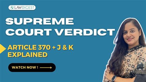 Article 370 Supreme Court Judgment Article 370 Verdict Explained