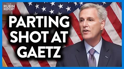 Kevin Mccarthy Shocks Press With Parting Shot At Matt Gaetz