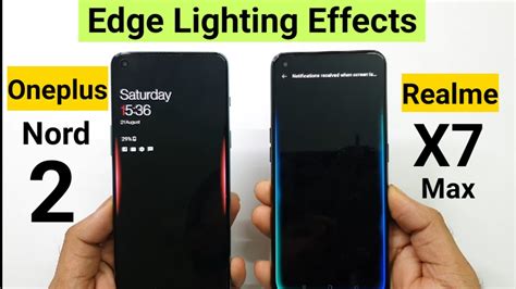 Oneplus Nord Vs Realme X Max Edge Lighting Effects Comparison