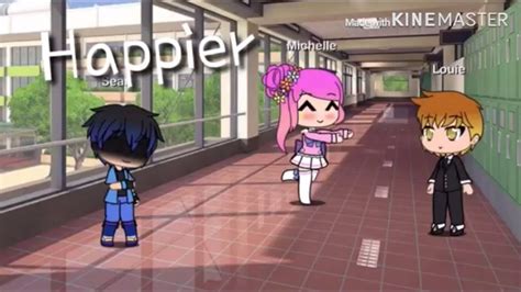 Happier~gacha Life Music Video Glmv Youtube