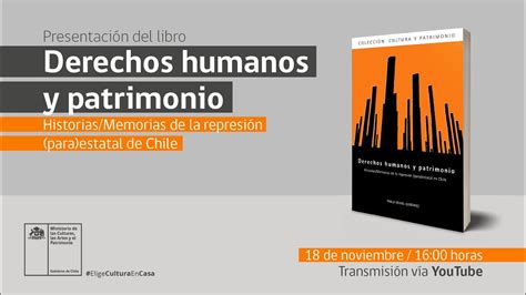 Presentación Del Libro Derechos Humanos Y Patrimonio Youtube