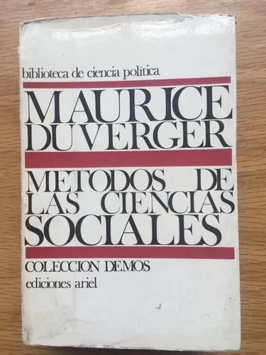 Maurice Duverger M Todos De Las Ciencias Sociales Ariel La Cinebrer A