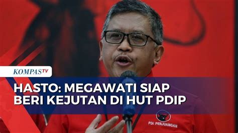 Hasto Kristiyanto Sebut Megawati Punya Kejutan Di Hut Pdip Akan