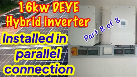 Part How To Install Deye Inverter Parallel Connection Kw Hybrid