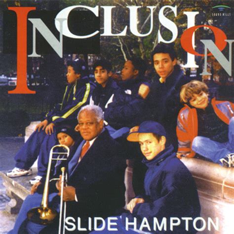 Slide Hampton - Inclusion | Releases | Discogs