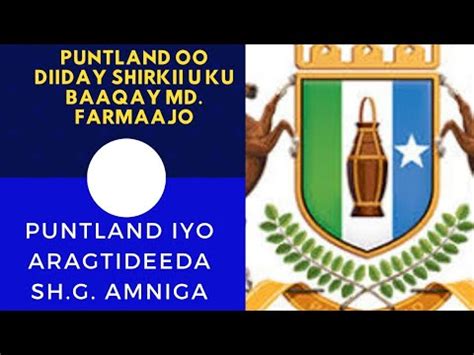 Puntland Oo Si Cad U Diiday Shirkii Uu Ku Baaqay Madaxweyne Farmaajo