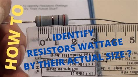 How To Identify Resistors Wattage By Their Actual Size Youtube