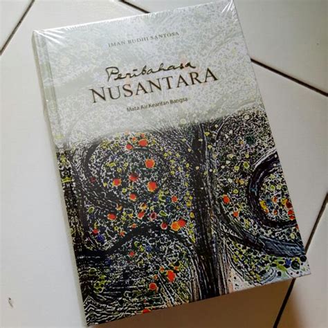 Buku Peribahasa Nusantara Mata Air Kearifan Bangsa Buku And Alat Tulis