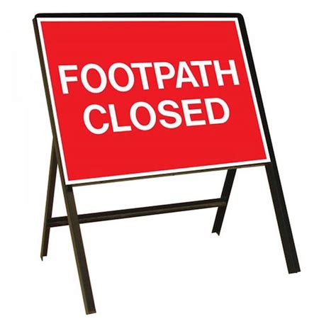 600 X 450mm Footpath Closed Sign Plate Site Safety