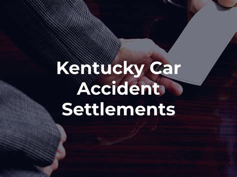 How Much Is An Average Car Accident Settlement In Kentucky Gary C