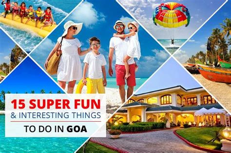 15 Super Fun Things To Do In Goa Fun Things To Do Adventure