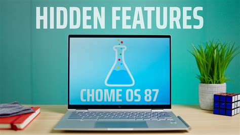 The 3 Best Hidden Feature Flags In Chrome OS 87 You Should Try VIDEO