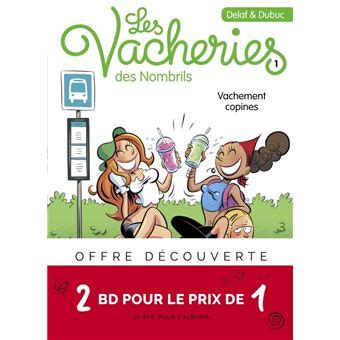 Les Vacheries Des Nombrils Tome 2 Bi Pack T2 T1 Offert Les