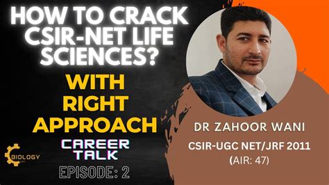 How To Crack CSIR NET Life Sciences Dr Zahoor Wani AIR 47