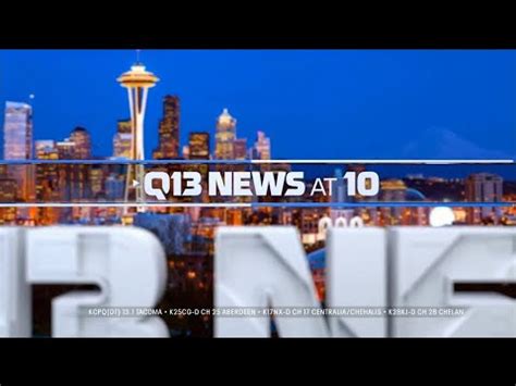 KCPQ Q13 News At 10 Open May 11 2021 YouTube