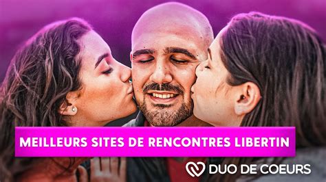 TOP 5 Des Meilleurs Sites De Rencontres Libertin YouTube