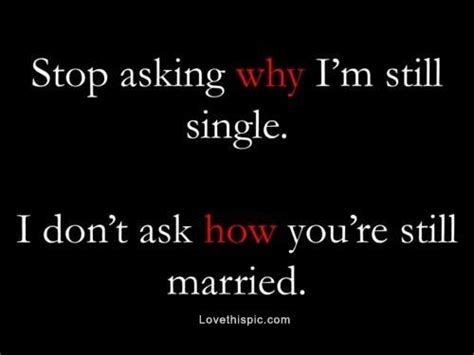 Funny Im Single Quotes - ShortQuotes.cc