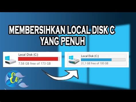 CARA MEMBERSIHKAN LOCAL DISK C YANG PENUH YouTube