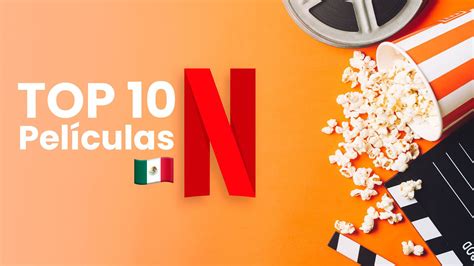 Cuál Es La Película Más Vista En Netflix México Hoy Infobae