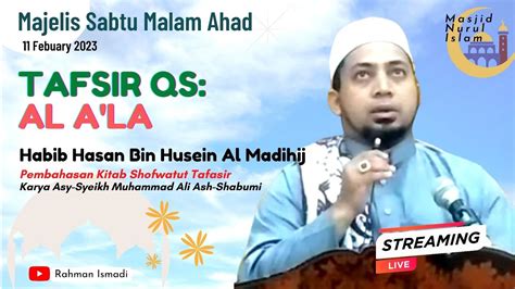 Majelis Sabtu Malam Ahad Bersama Sayyidil Habib Hasan Bin Husein Al