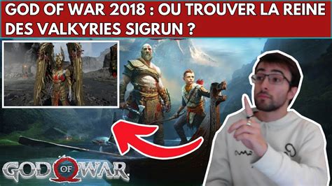 GOD OF WAR 2018 LOCALISATION EMPLACEMENT COMMENT OU TROUVER