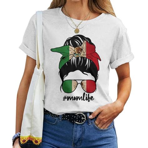 Mexican Mom Messy Bun Mexico Pride Patriotic Women T Shirt T Shirts