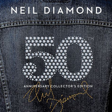 Neil Diamond: 50th Anniversary Collector’s Edition - American Songwriter