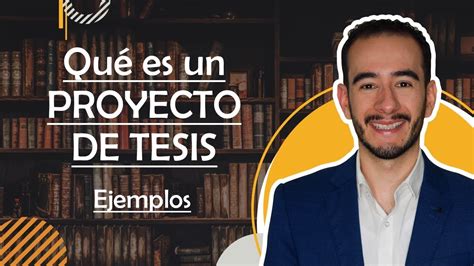 Proyecto De Tesis Anteproyecto Propuesta De Teis EJEMPLOS YouTube