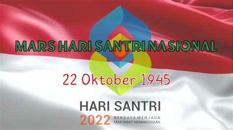 Mars Hari Santri Nasional Oktober Lirik Lagu Hari Santri