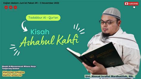 Tadabbur Al Qur An Bersama Ustadz Ahmad Isrofiel Mardlatillah M A