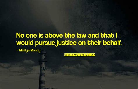 Justice And The Law Quotes Top 71 Famous Quotes About Justice And The Law